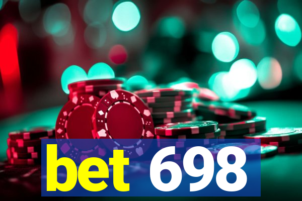 bet 698